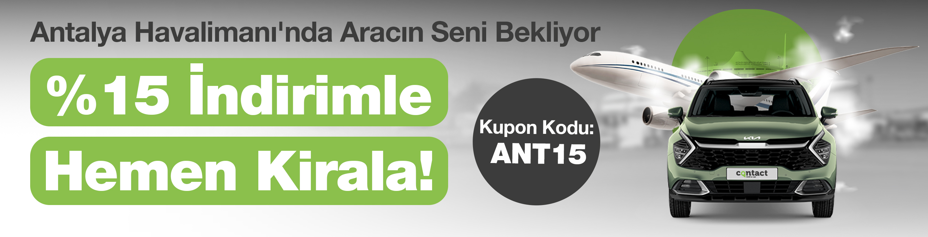 Antalya açılışına özel  %15 indirim!